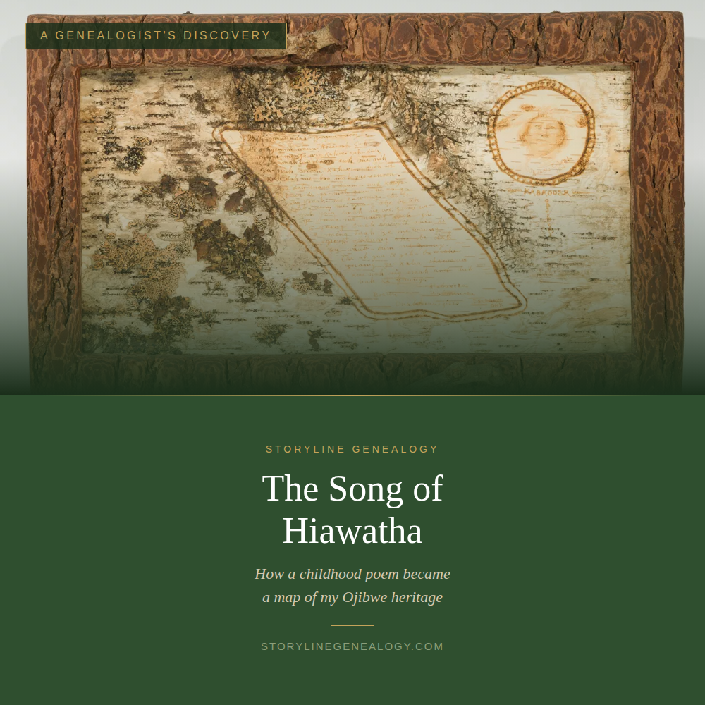 The Song of Hiawatha: A Genealogist’s Discovery
