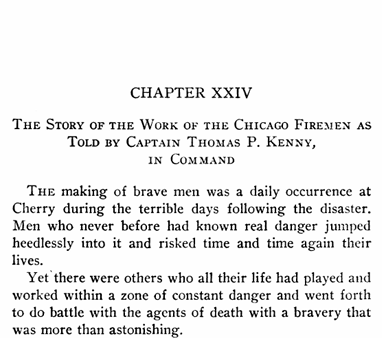 Chapter XXIV of F.P. Buck's 1910 The Cherry Mine Disaster — The Story of the Work of the Chicago Firemen, As Told By Captain Thomas P. Kenny, In Command