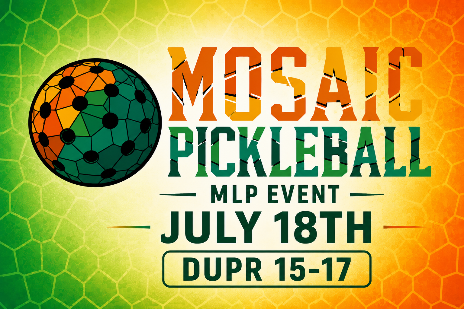 Mosaic Pickleball Summer MLP Event