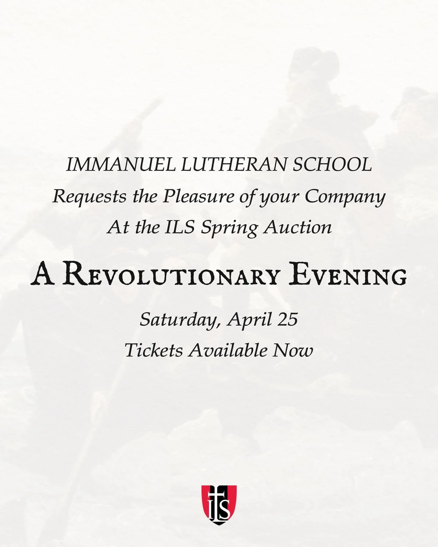 🇺🇸 You are cordially invited to A Revolutionary Evening, the annual Spring Auction supporting the mission of Immanuel Lutheran School! 🇺🇸

Our auction website is now LIVE, and tickets are officially available for purchase. Secure yours early, as 