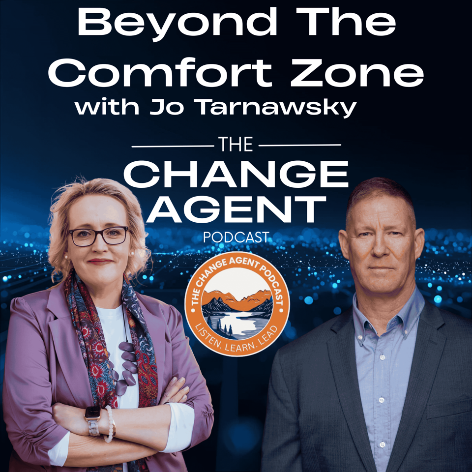 The Change Agent: Beyond the Comfort Zone