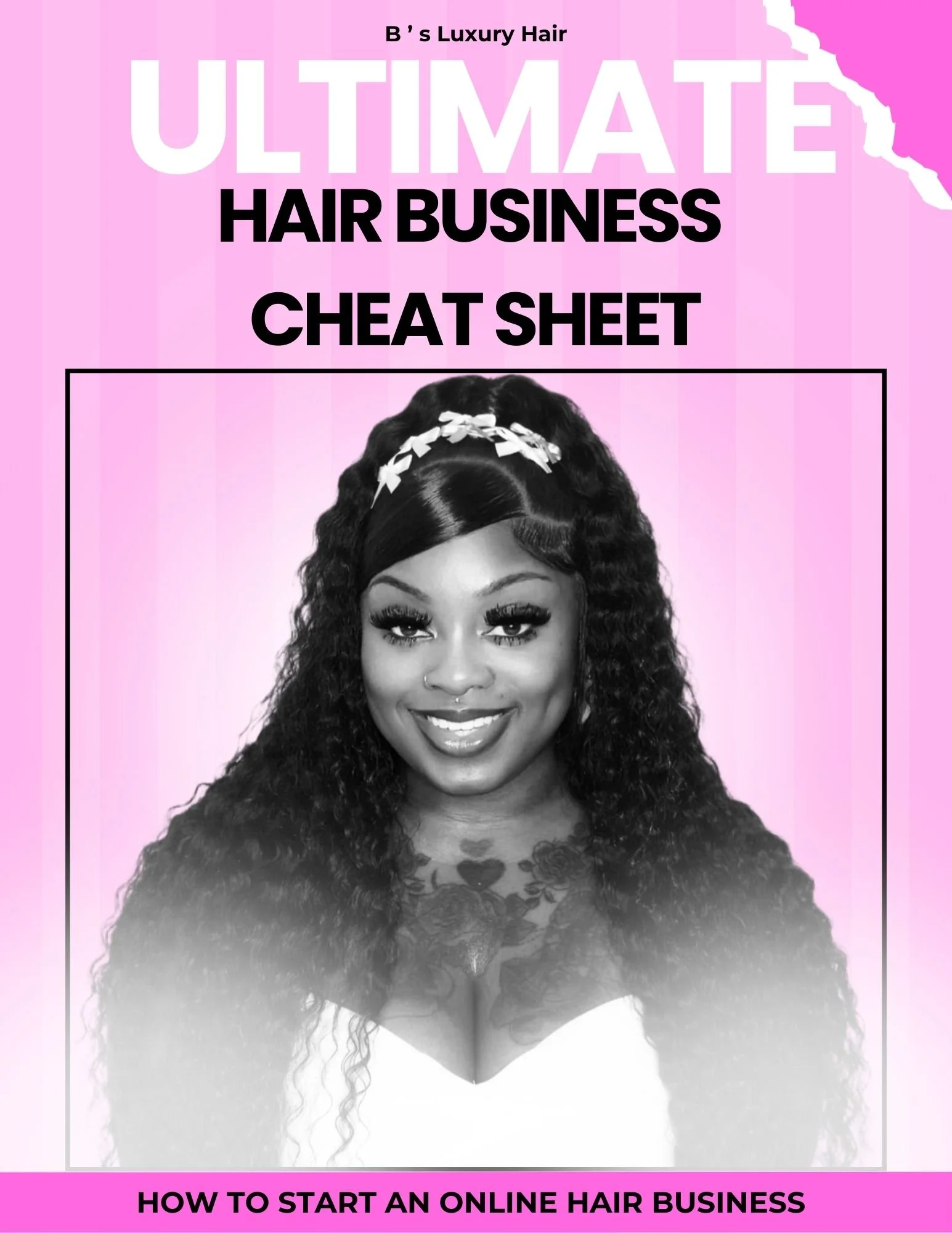 Book cover titled 'Ultimate Hair Business Cheat Sheet' featuring a curvy woman with long curly hair, tattoos on her chest, and a joyful expression, set against a pink background.