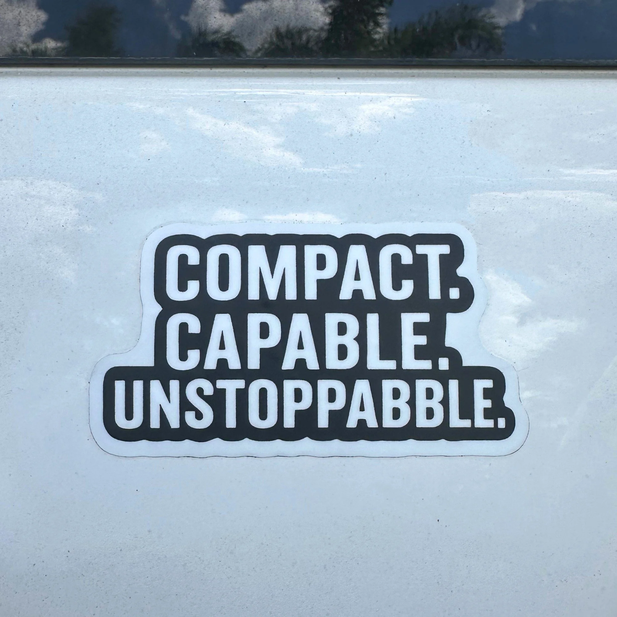 Compact capable unstoppable motivational vinyl car sticker