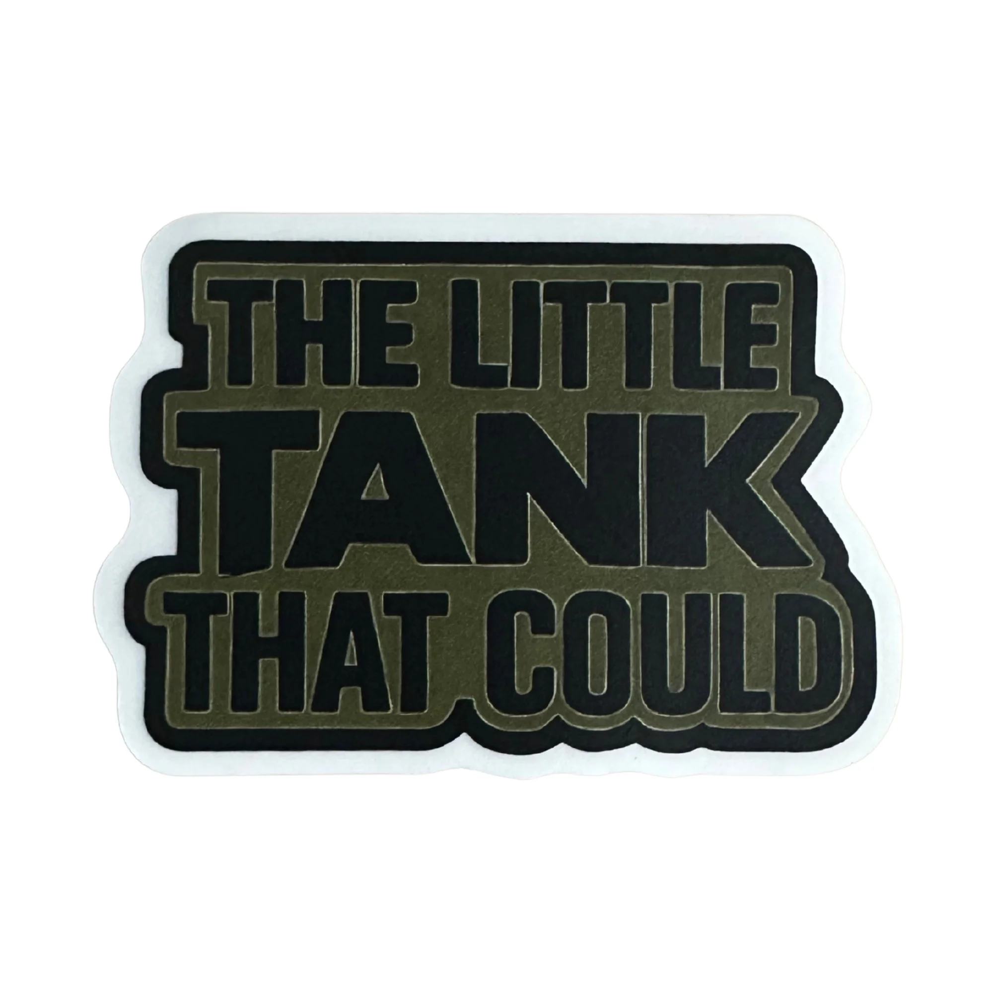 THE LITTLE TANK THAT COULD