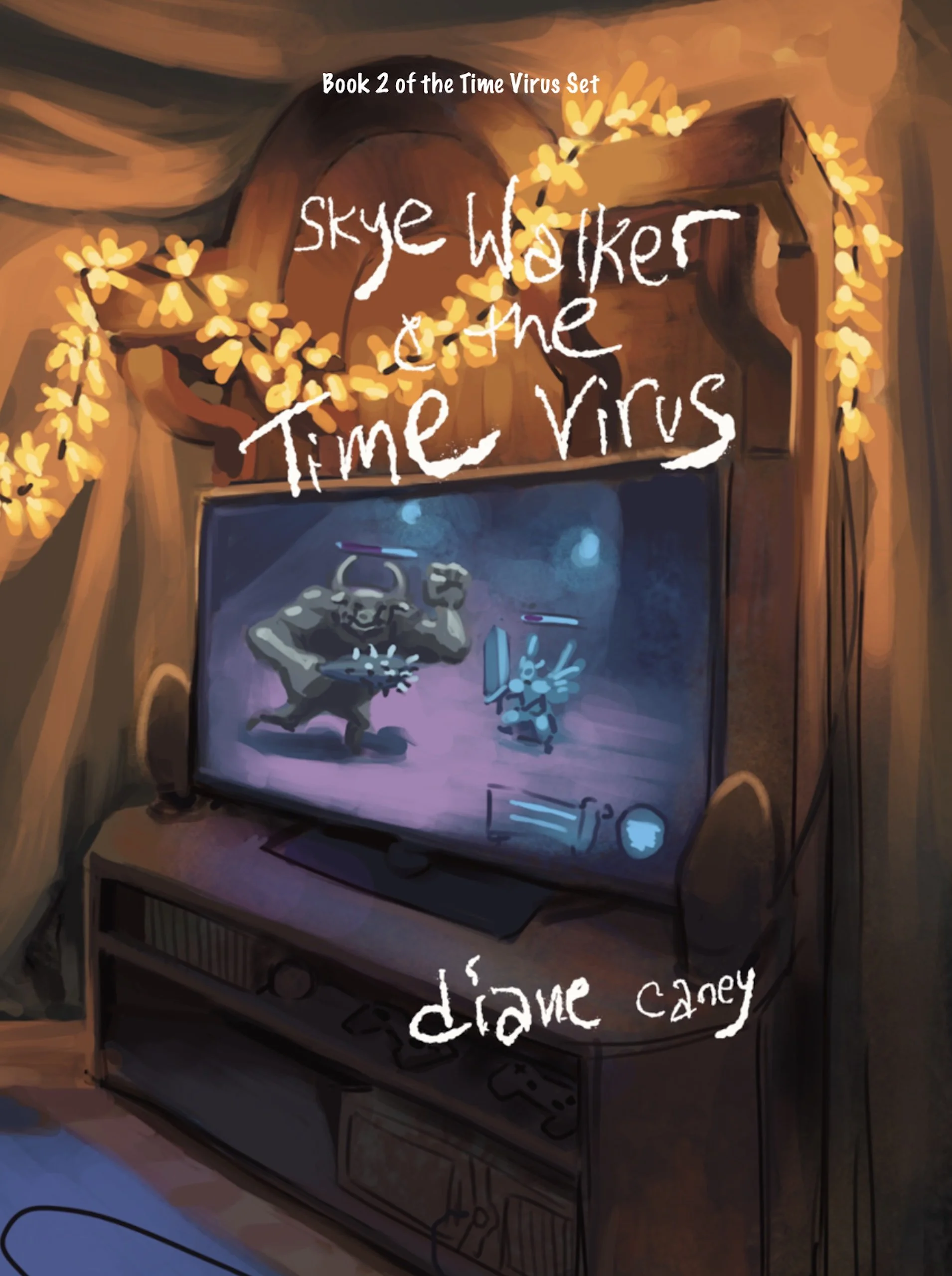 Book 2 of The Time Virus Set - Skye Walker and the Time Virus