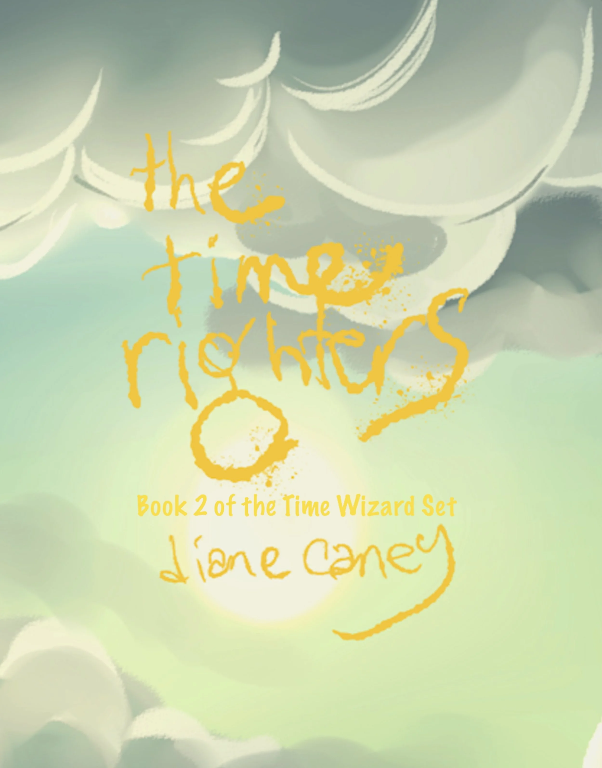 Book 2 of the Time Wizard Set — The Time-Righters
