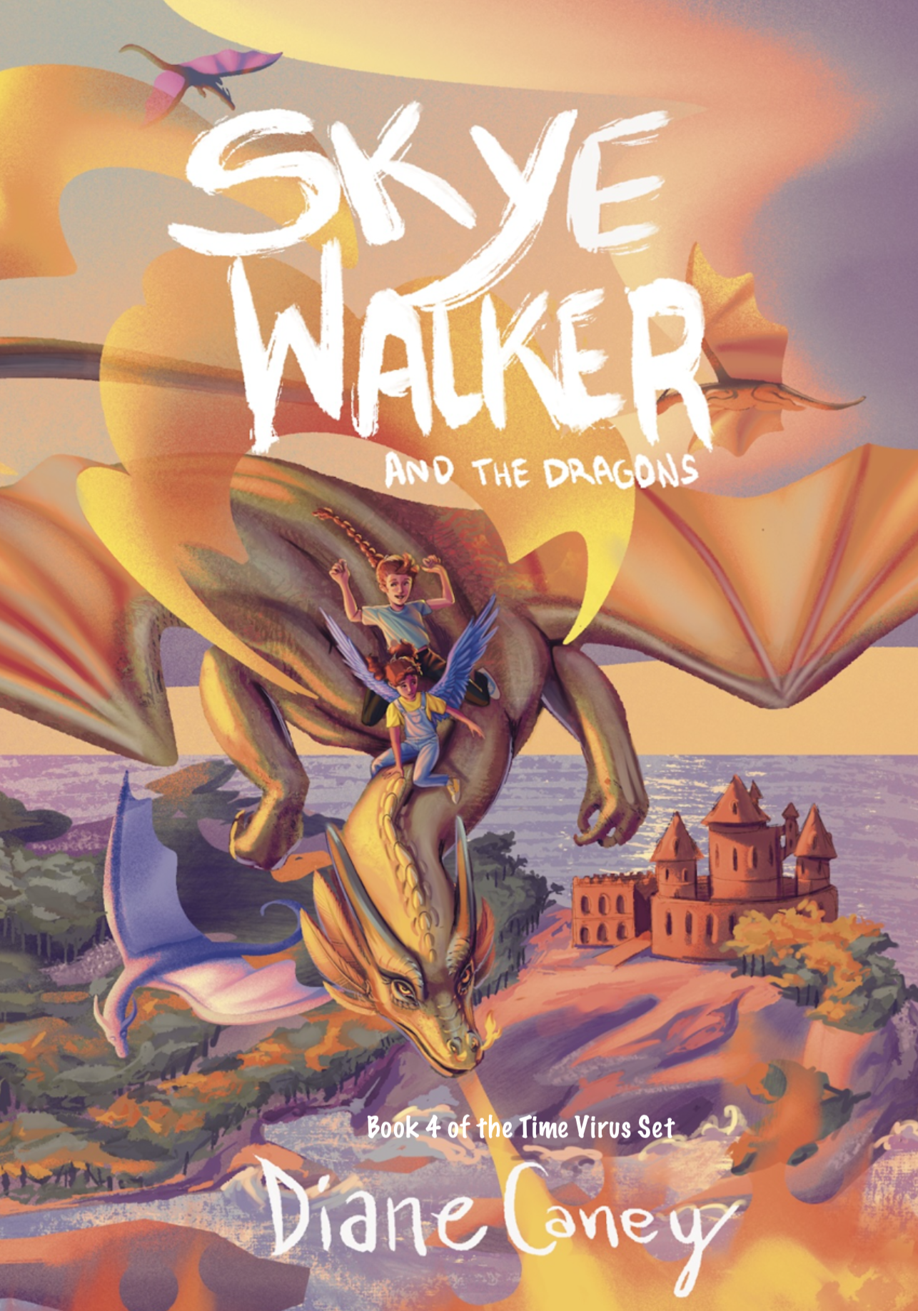 Book 4 of The Time Virus Set — Skye Walker and the Dragons