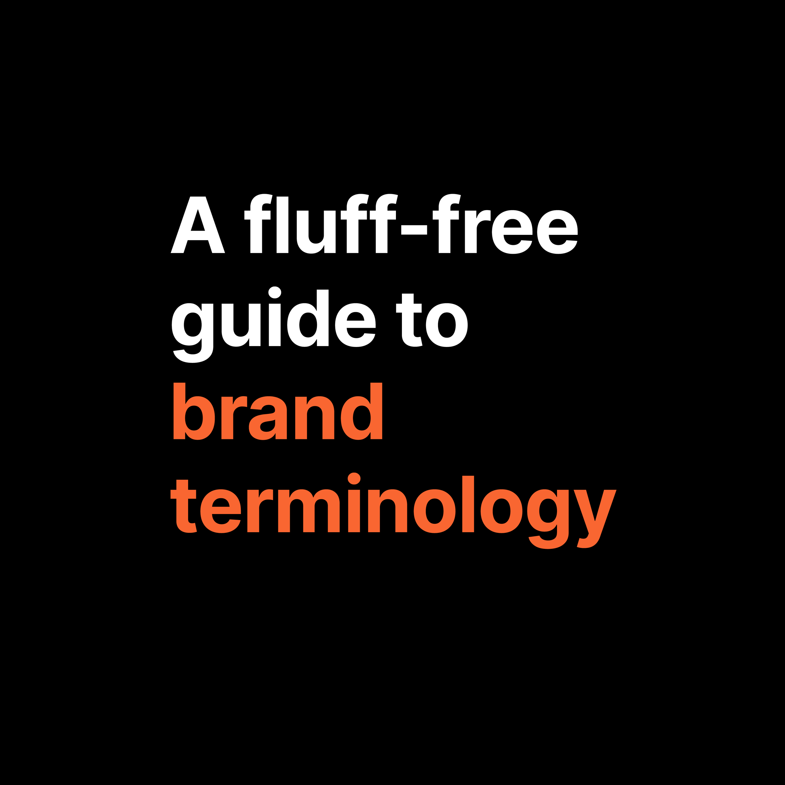 Guide to brand terminology
