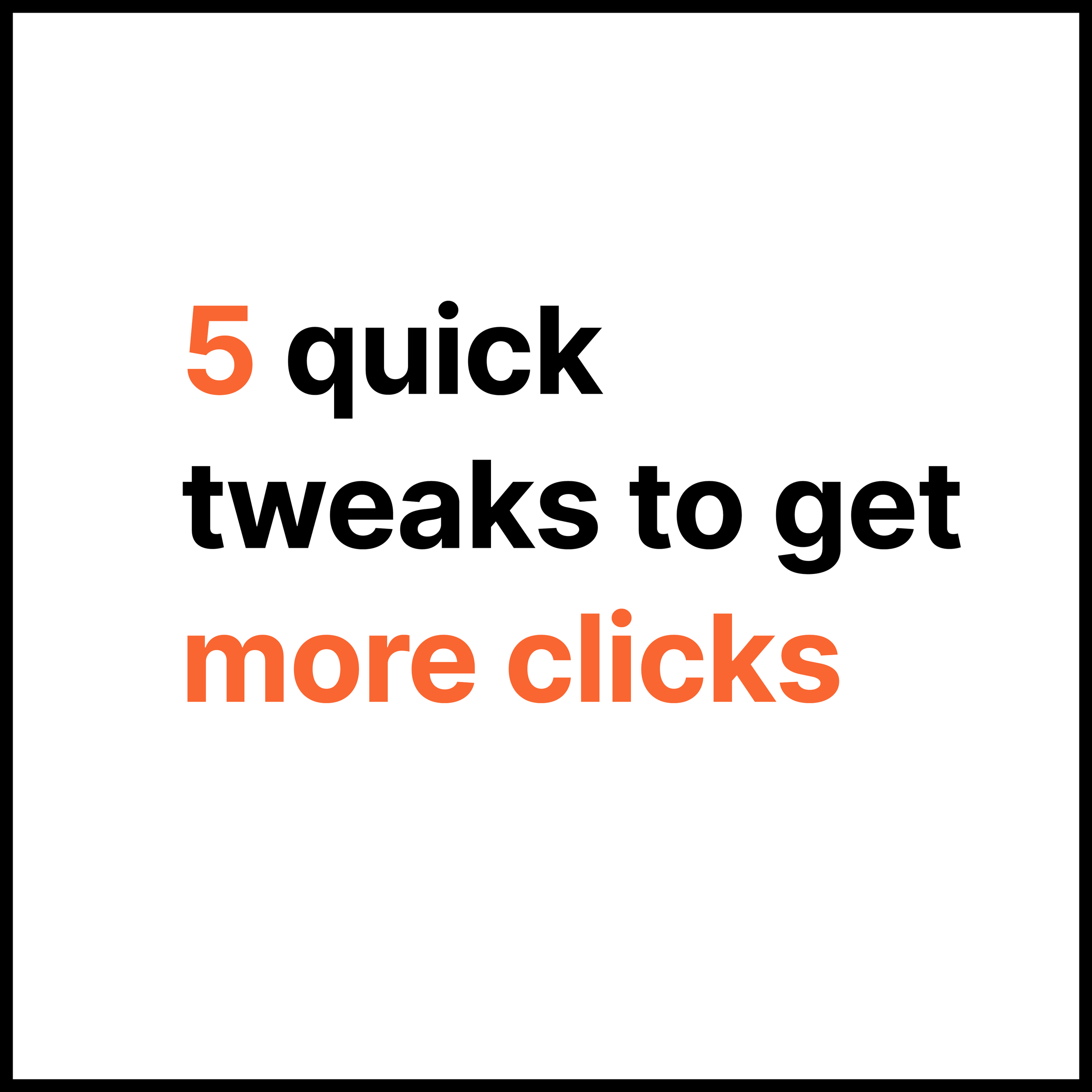 5 quick tweaks to get more clicks from your website