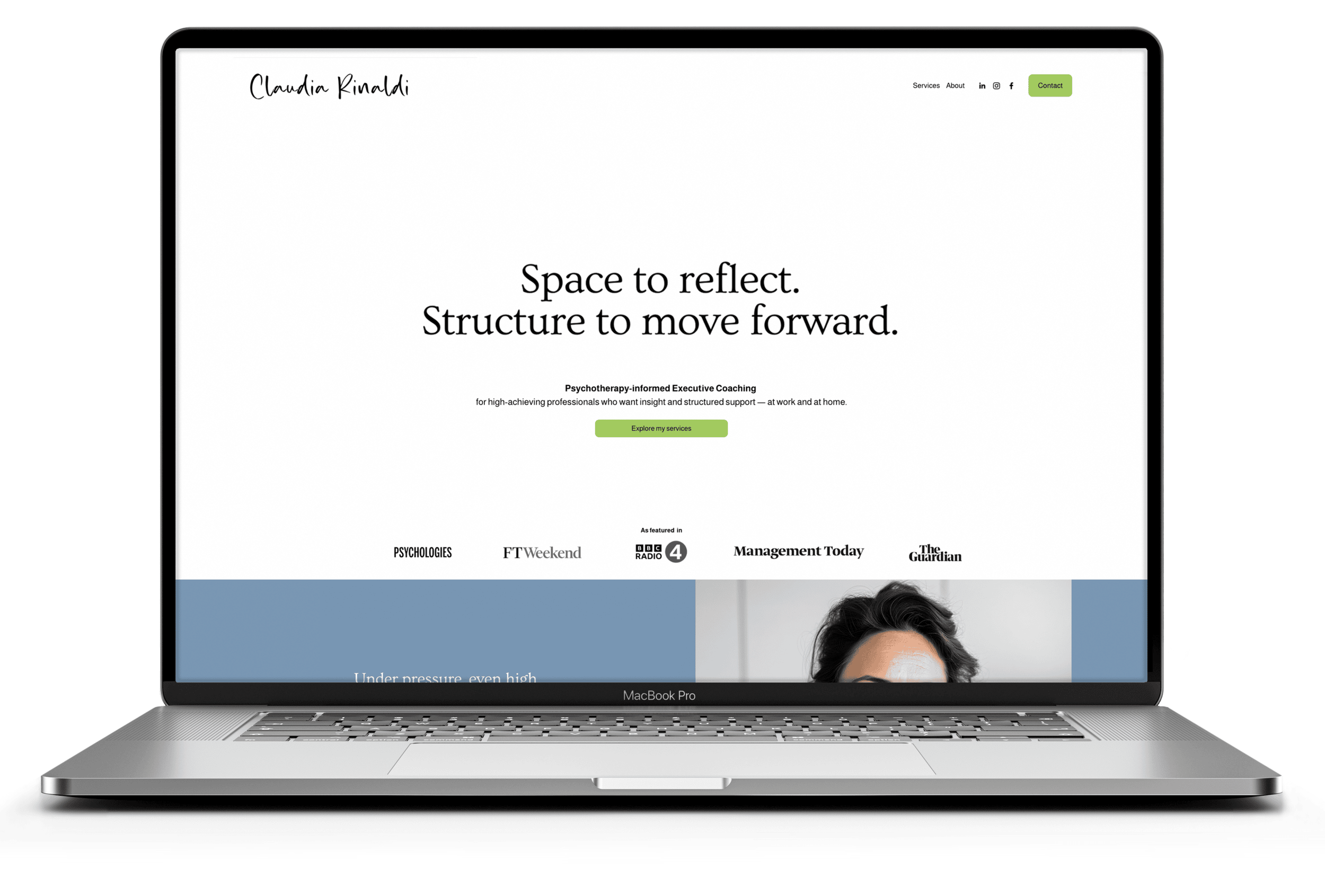Website homepage for Claudia Rinaldi with a tagline "Space to reflect. Structure to move forward." and a green button that says "Explore my services". The page has a white background with black text, and logos of media outlets like Psychology Today, FT Weekend, BBC Radio 4, Management Today, and The Guardian at the bottom.