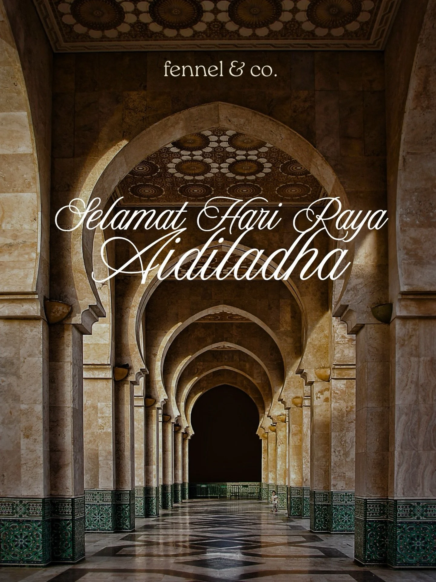 Selamat Hari Raya Aidiladha from Fennel &amp; co. 
May your prayers and good deeds be blessed on this day❤️