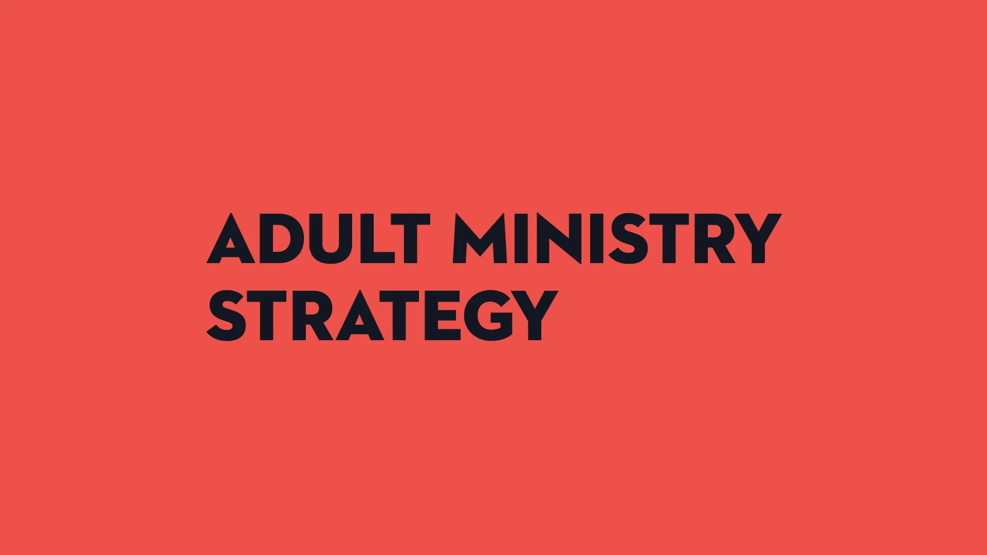 adult ministry strategy