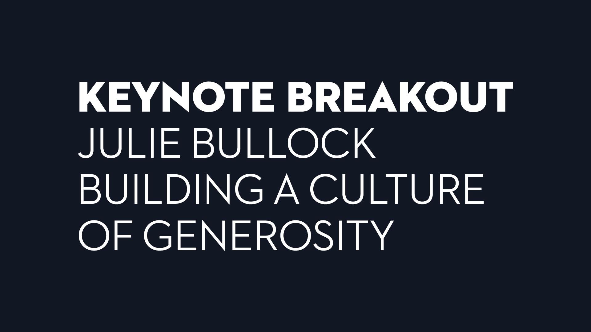 keynote breakout building a culture of generosity