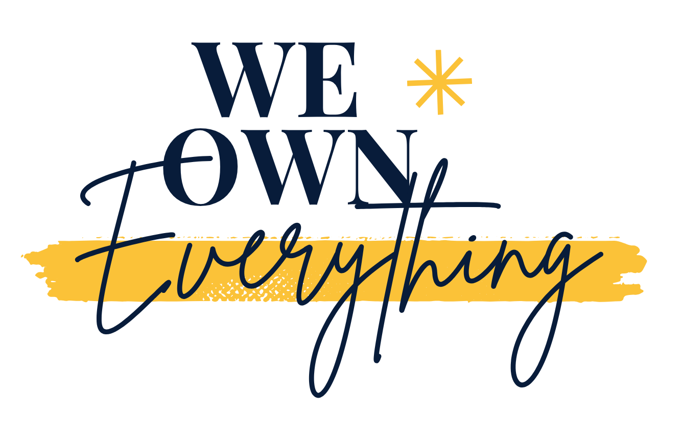 We Own Everything