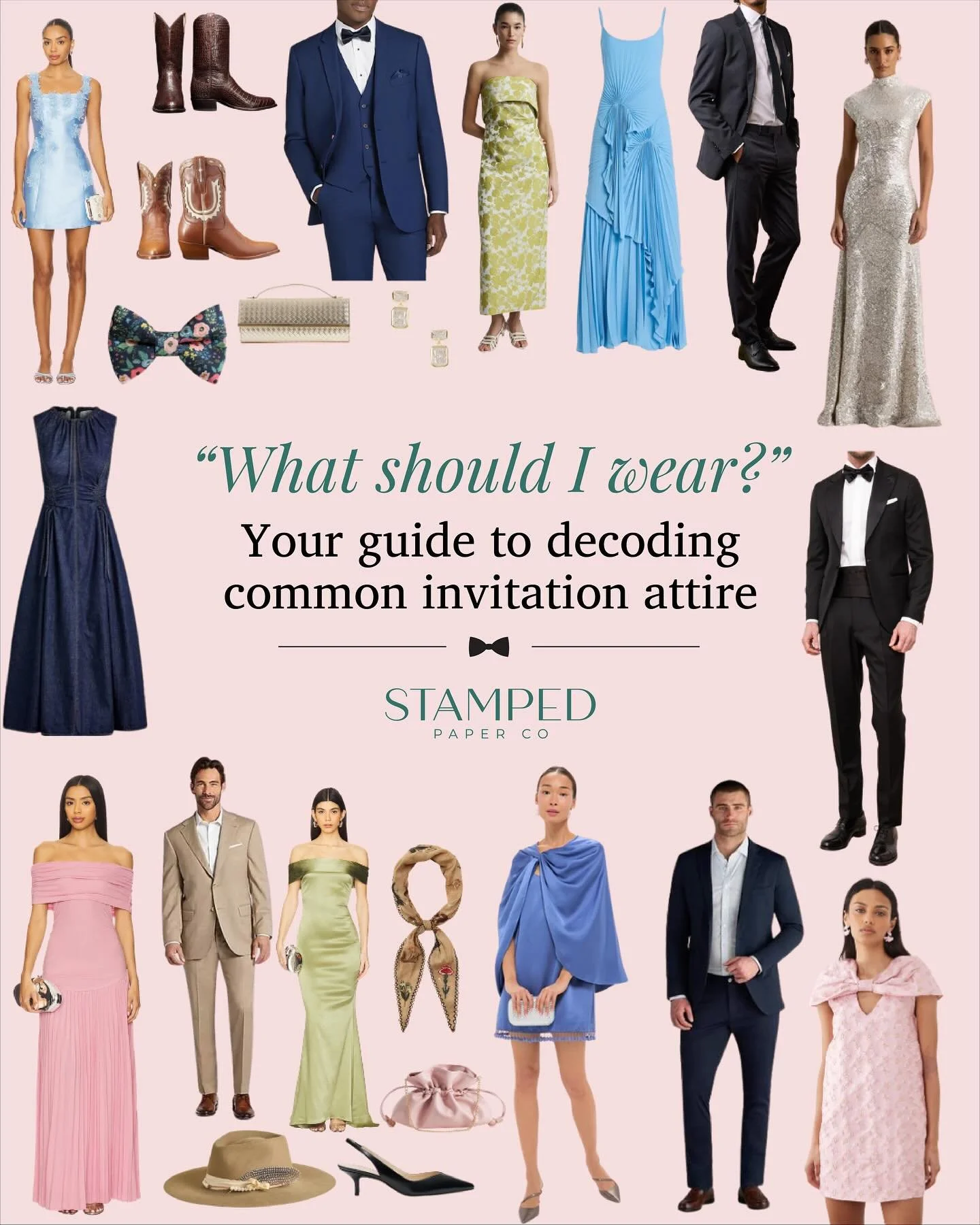 Black tie, cocktail, beach formal&mdash;what do they actually mean? 

As an invitation studio, we include attire details on suites every day. This visual guide brings those dress codes to life, helping you decode the difference and answer &ldquo;what