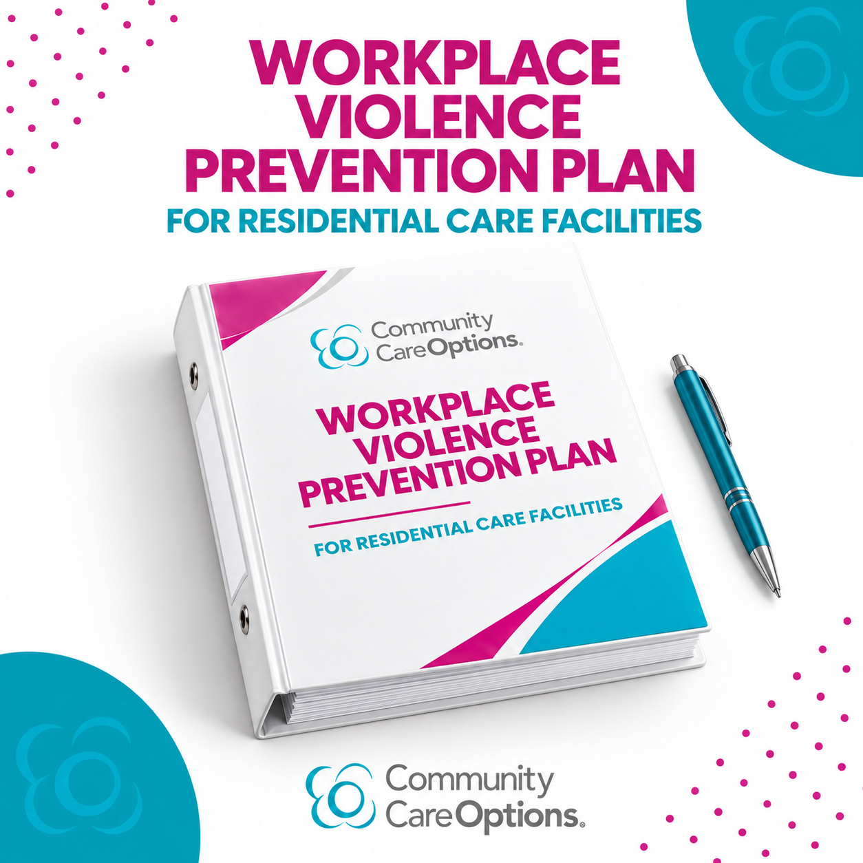 Workplace Violence Prevention Plan for Residential Care Facilities