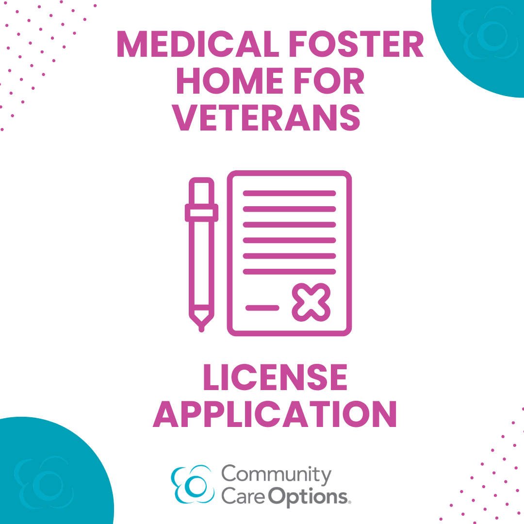 Medical Foster Home for Veterans License Application