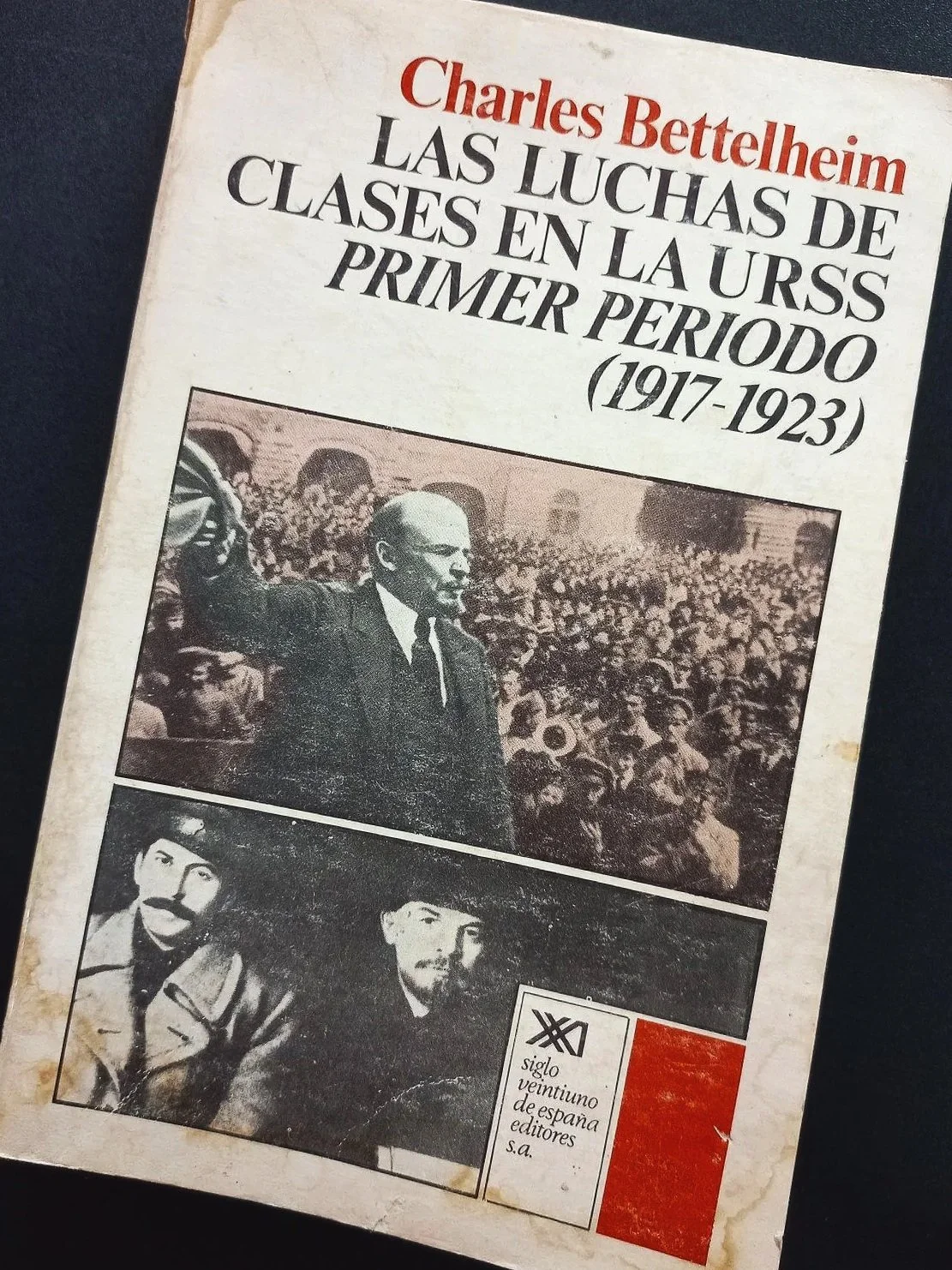 Las luchas de clases en la URSS. Primer periodo (1917-1923) Charles Bettelheim