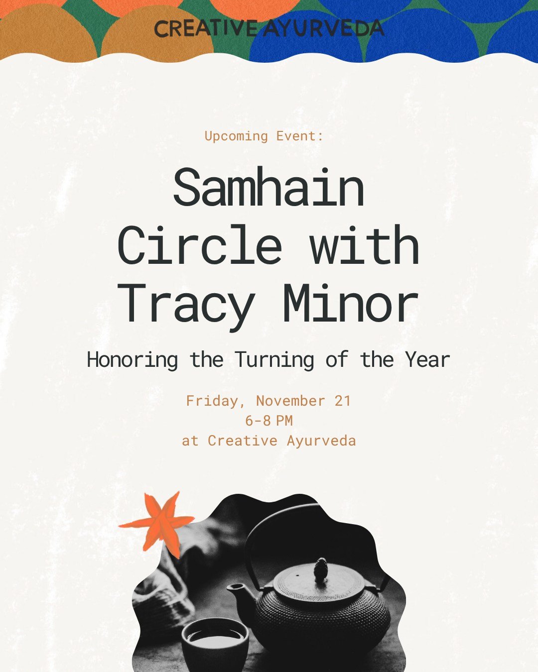 As the year turns toward darkness, we enter the season of Samhain &mdash; a time to pause, release, and honor the quiet magic of the in-between. 🍂

Join Tracy Minor for a cozy Samhain Circle on Thursday, November 21, a gathering to reconnect with na
