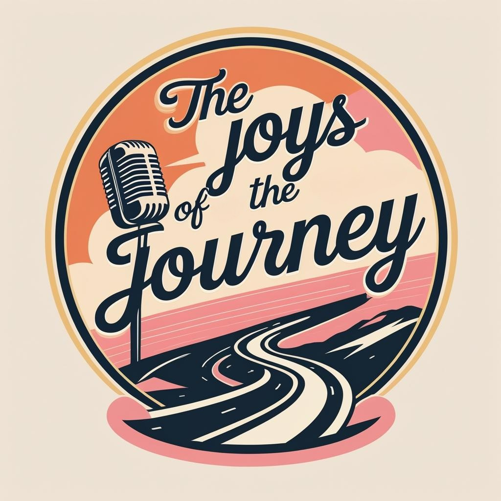 The Joys of The Journey