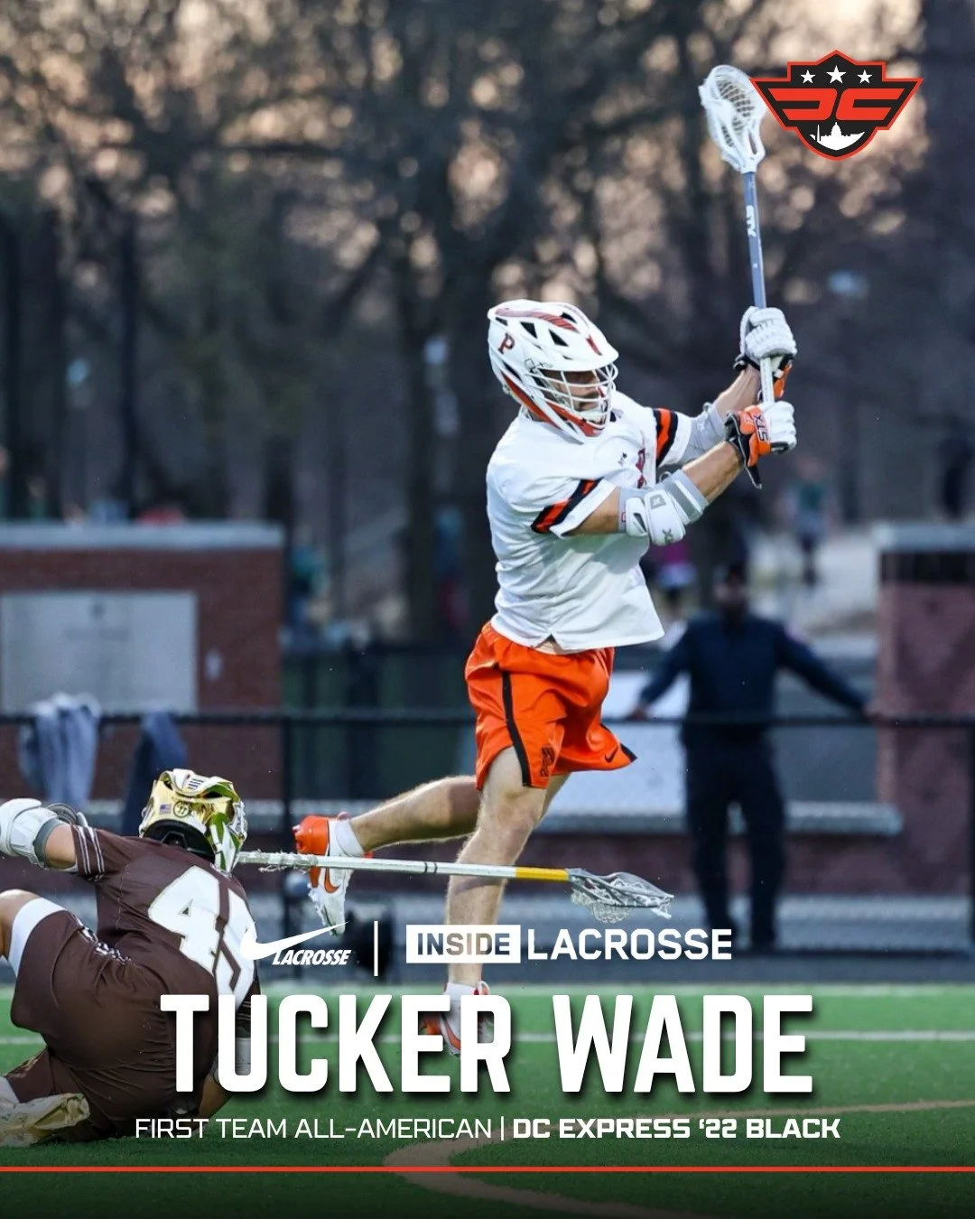 Let's go, DC Express alumni! 👏

Congrats to these guys recognized on the 2026 Nike Lacrosse Media All-American teams by @insidelacrosse.

🏆 Tucker Wade (@princetonlax) &mdash; First Team All-American
🏆 Cullen Brown (@ohiostatemlax) &mdash; Second 