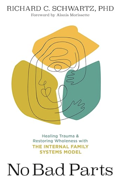 Book cover with abstract line art of faces and shapes in yellow, green, and orange. Title: 'No Bad Parts' by Richard C. Schwartz, PhD, with subtitle about healing trauma using the internal family systems model.