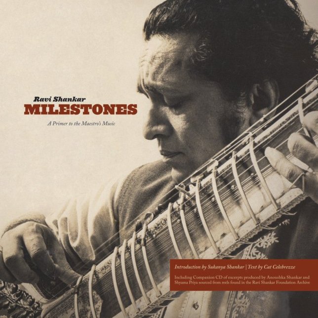 Ravi Shankar Milestones: A Primer to the Maestro’s Music