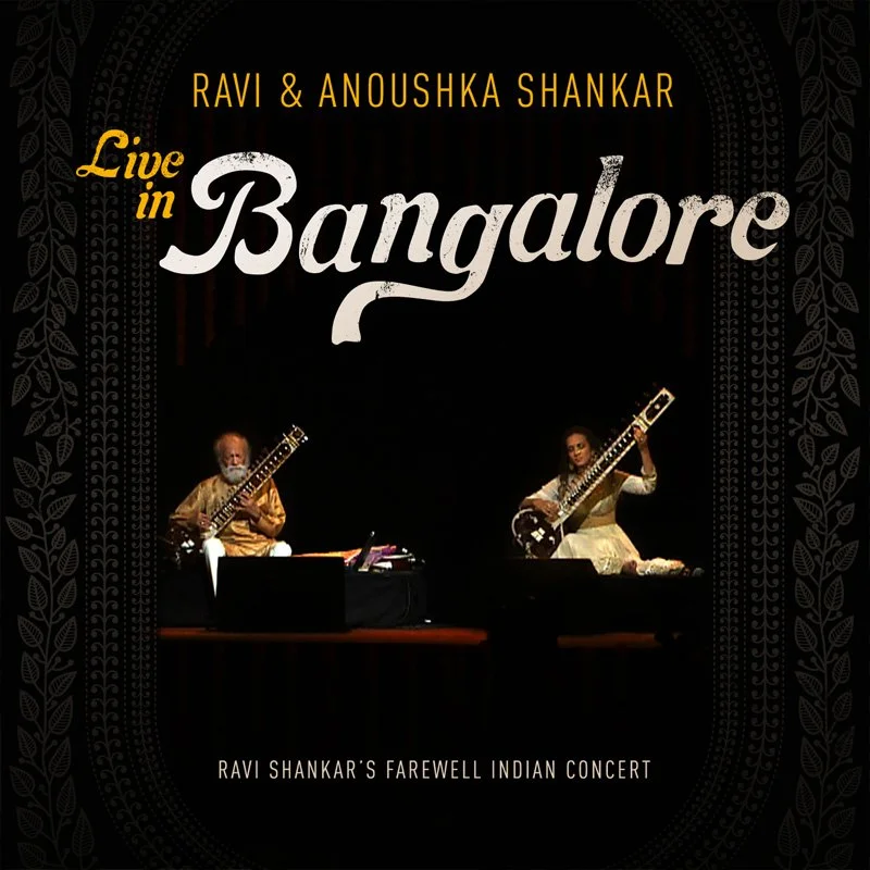 Ravi & Anoushka Shankar: Live in Bangalore