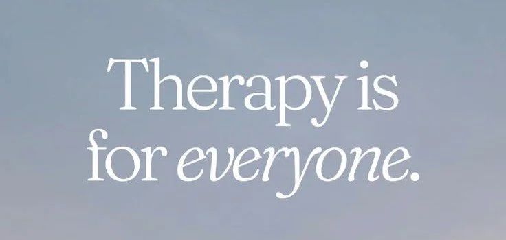 Text on a gray background that says "Therapy is for everyone."