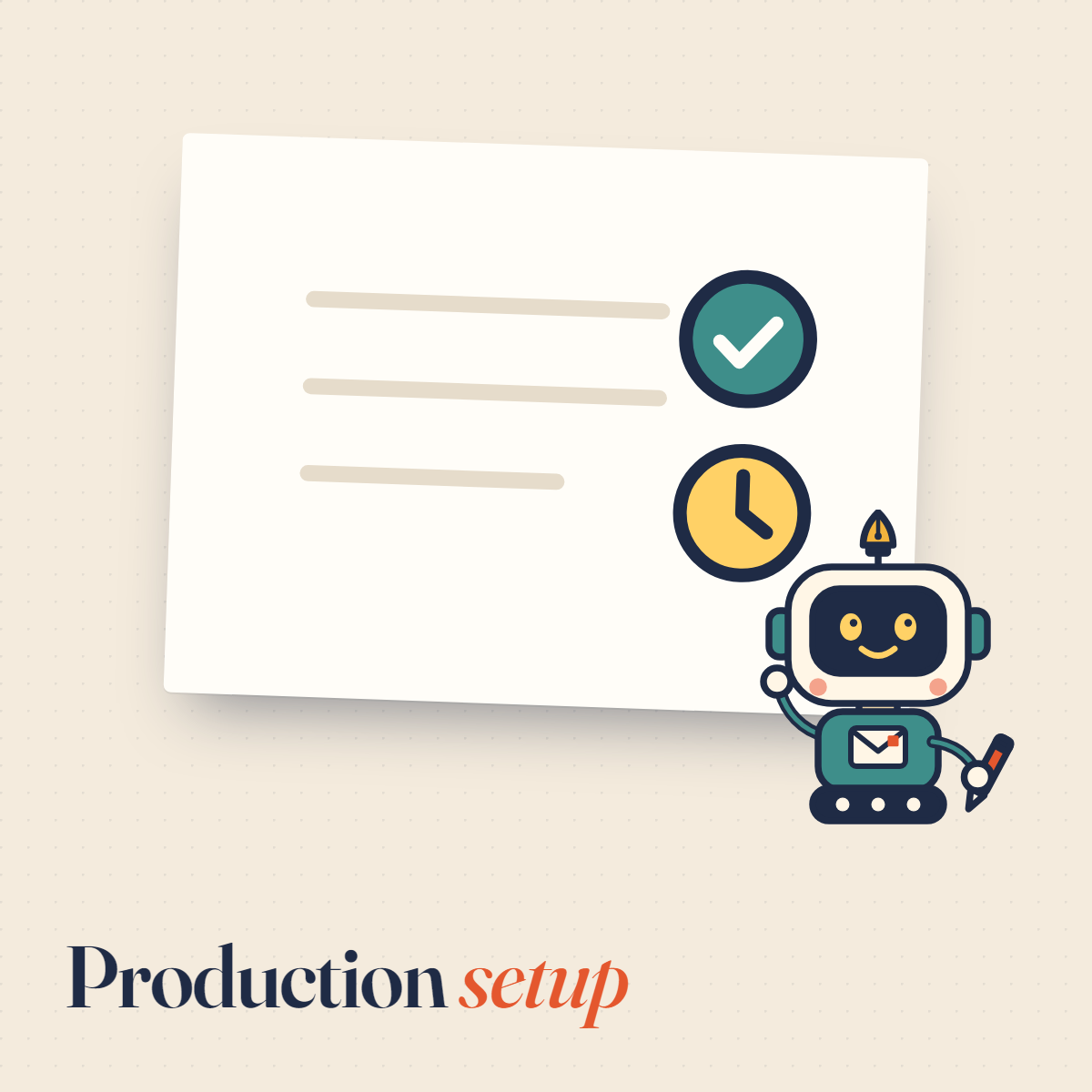 Production setup
