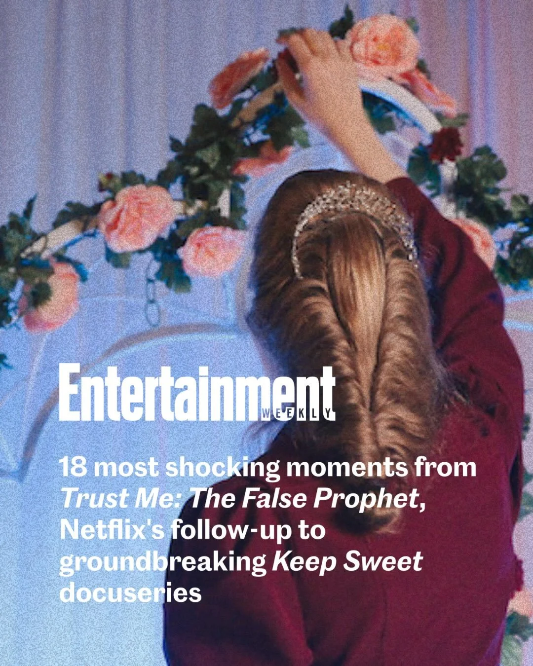 Thank you to @entertainmentweekly for pulling out some of the most mind-blowing moments from our latest show, &ldquo;Trust Me: The False Prophet.&rdquo; 

Streaming now on @netflix 

#trustmethefalseprophet #trustmedocumentary #trustme #flds #netflix
