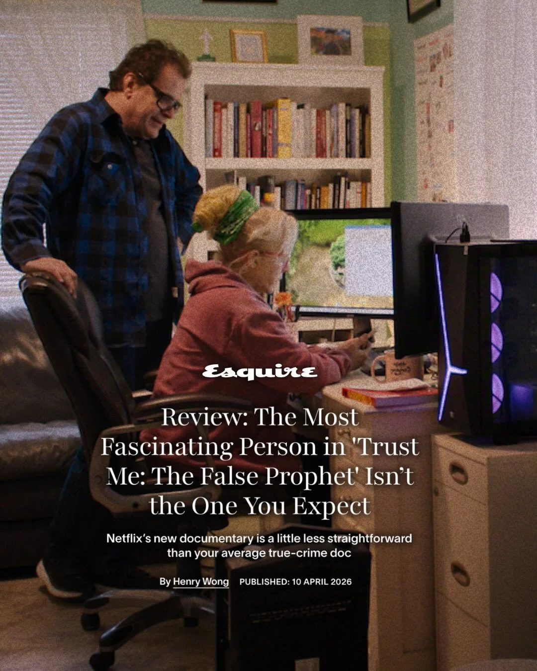 Thank you to @esquire and Henry Wong for the thoughtful review of our latest show &ldquo;Trust Me: The False Prophet.&rdquo; 

Streaming now on @netflix 

#trustmethefalseprophet #trustmedocumentary #trustme