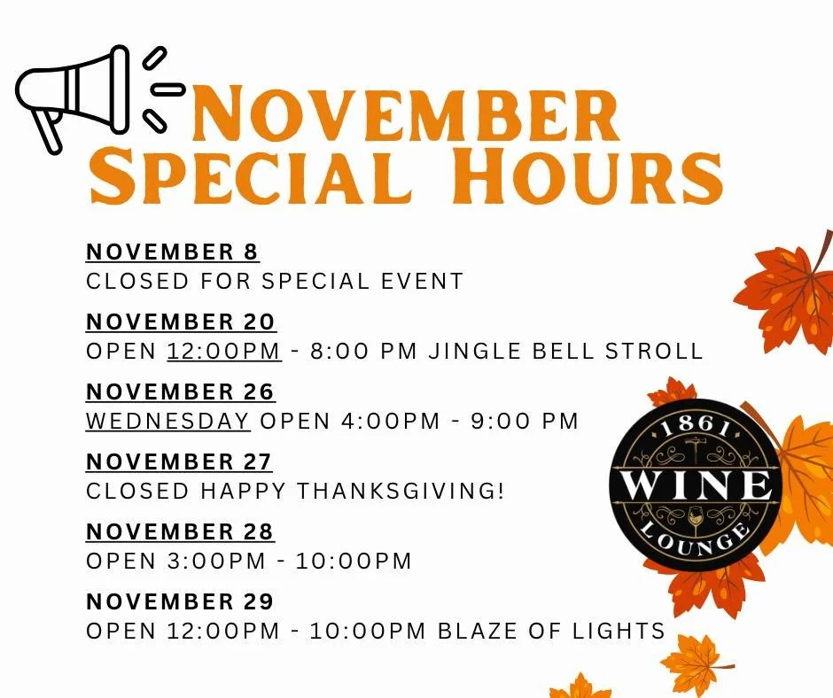 🍷✨ November Special Hours at 1861 Wine Lounge! ✨🍷