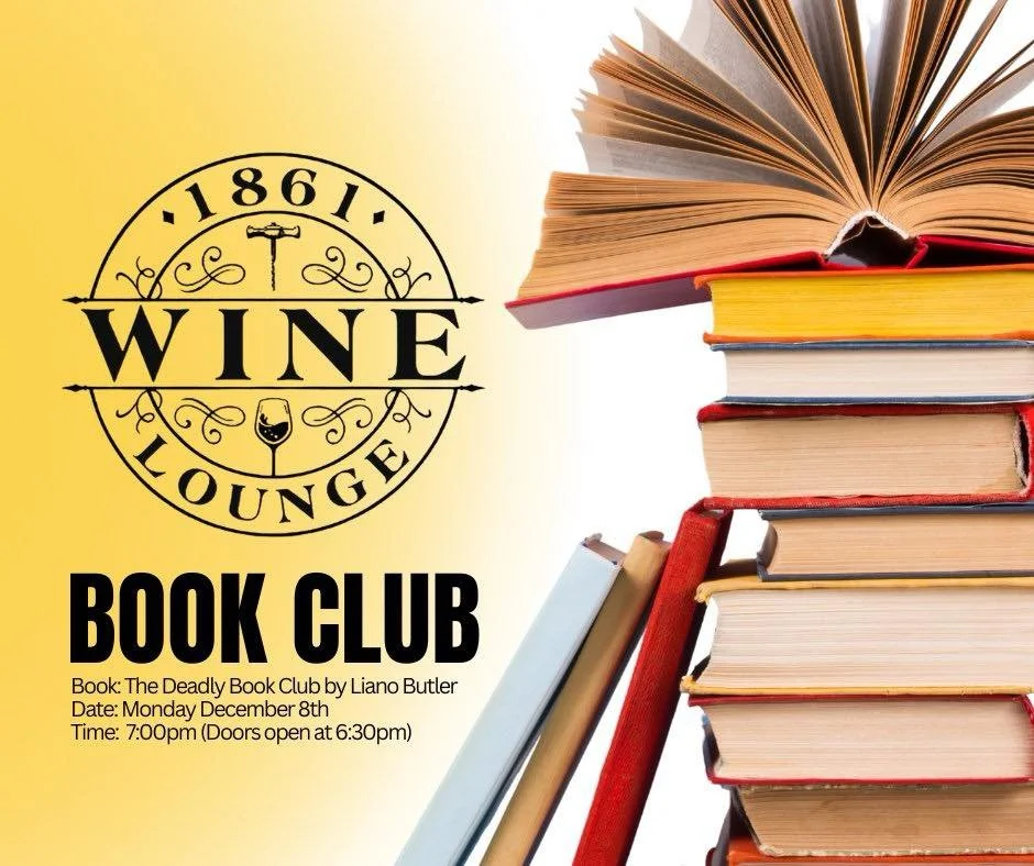 📚 BOOK CLUB REMINDER🍷

Hey friends! Just a quick reminder that our December Book Club meets TOMORROW, Monday, Dec. 8th at 1861 Wine Lounge!

We&rsquo;re diving into The Deadly Book Club by Lyn Liao Butler and whether you finished the book, skimmed 