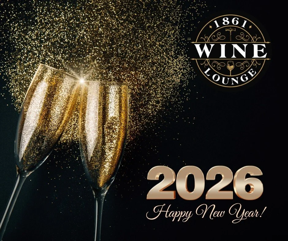🎉 Happy New Year from 1861 Wine Lounge! 🥂✨

Wishing all of our amazing customers a joyful, bright, and wine-filled 2026! 💛🍷