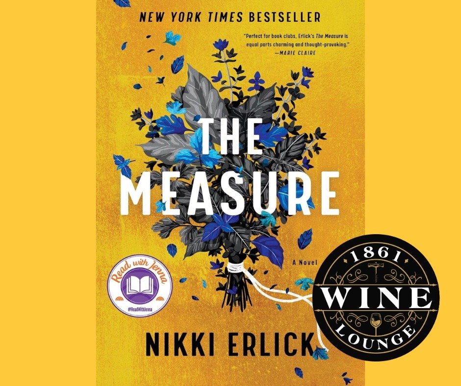 📚 1861 Wine Lounge Book Club

Date &amp; Time: Monday, April 6th at 7:00 PM (doors open at 6:30 PM)
Location: 1861 Wine Lounge, Bluffton, OH
Book: The Measure by Nikki Erlick

Discover the thought-provoking story of The Measure, where an ordinary wo