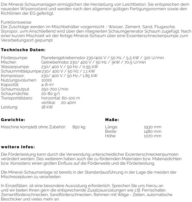Technische Daten und Informationen zu Mineral-Schaumstoffanlagen für Leichtbetonherstellung, inklusive Förderpumpe, Mischer, Wassertank, Schaummittelpumpe, Kompressor, Maße, Gewicht und weitere technische Details.