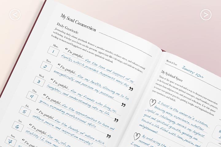 Write from the heart & connect to your soul:
Log the messages you receive from your heart & soul.