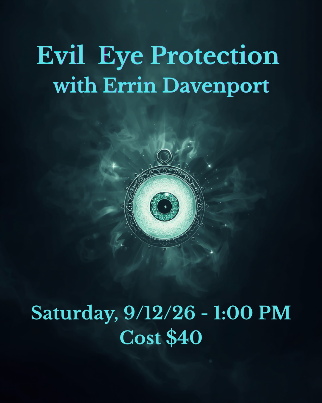 Evil Eye Protection Class w/Errin Davenport