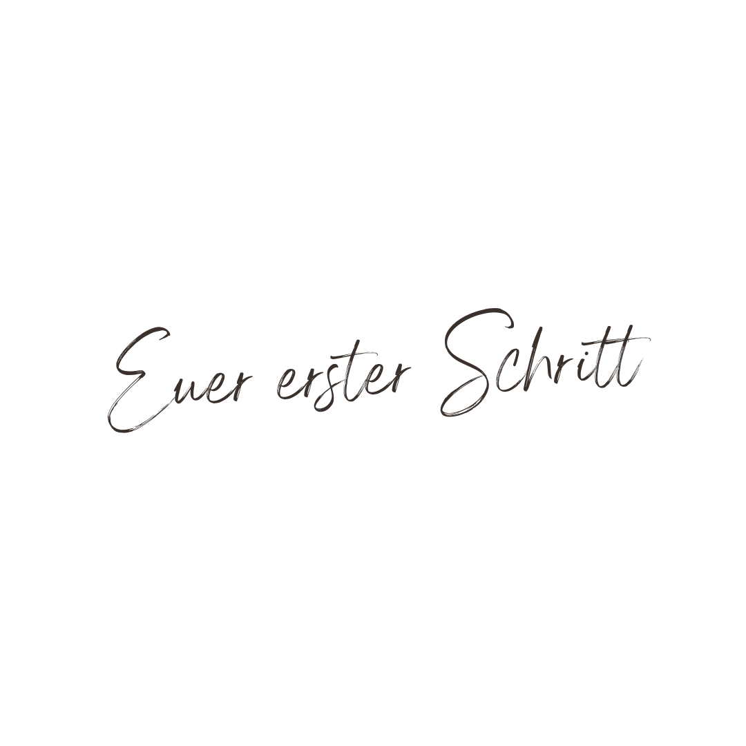 Schriftzug mit dem Text 'Euer erster Schritt' auf schwarzem Hintergrund