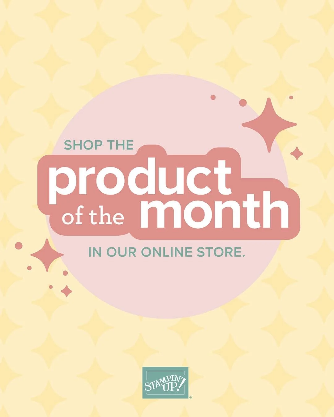 Stampin' Up! Product of the Month