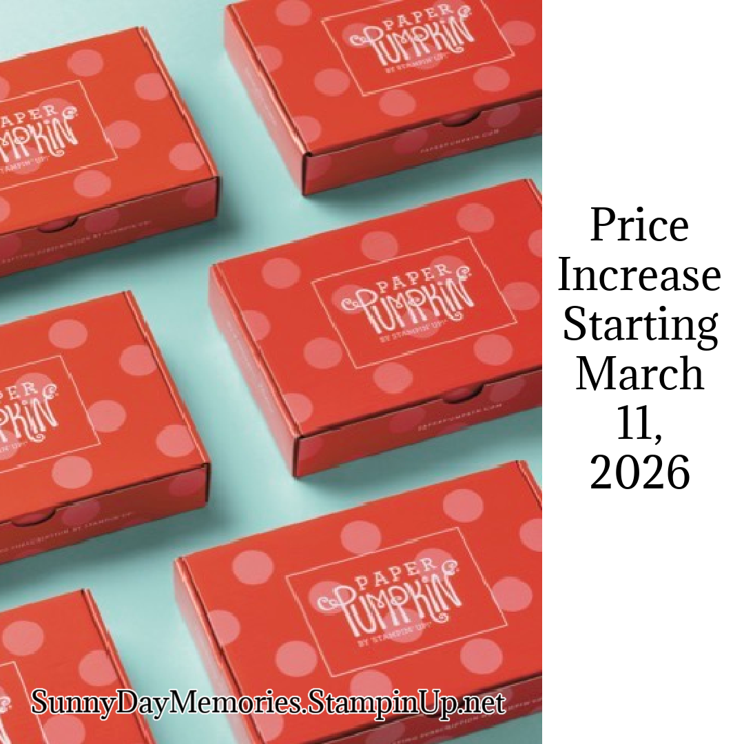 Stampin' Up! Paper Pumpkin Kits Price Increase