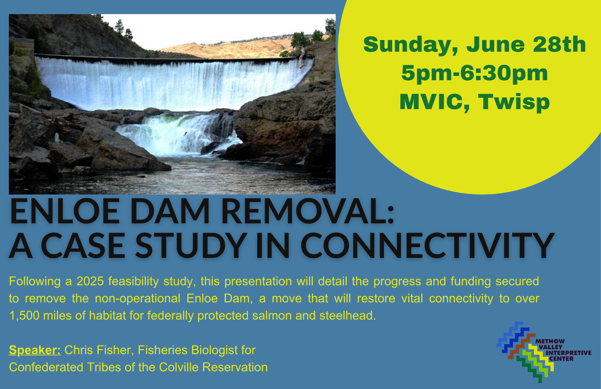 Enloe Dam Removal: A Case Study in Connectivity