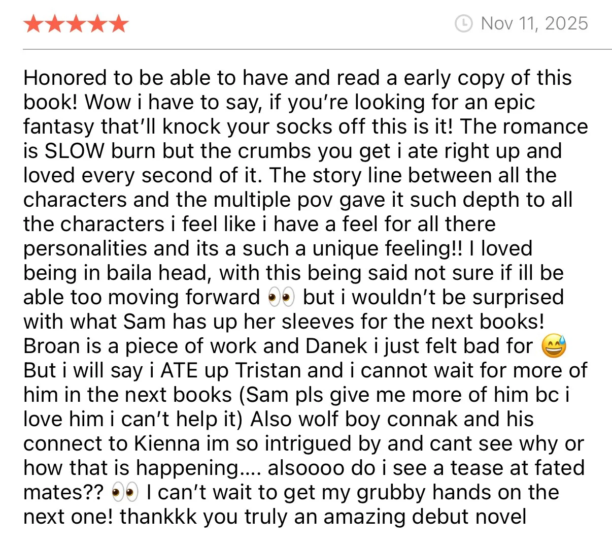 Written book review dated Nov 11, 2025, with a five-star rating at the top, expressing enthusiasm for a fantasy novel and discussing characters, plot, and anticipation for upcoming books.