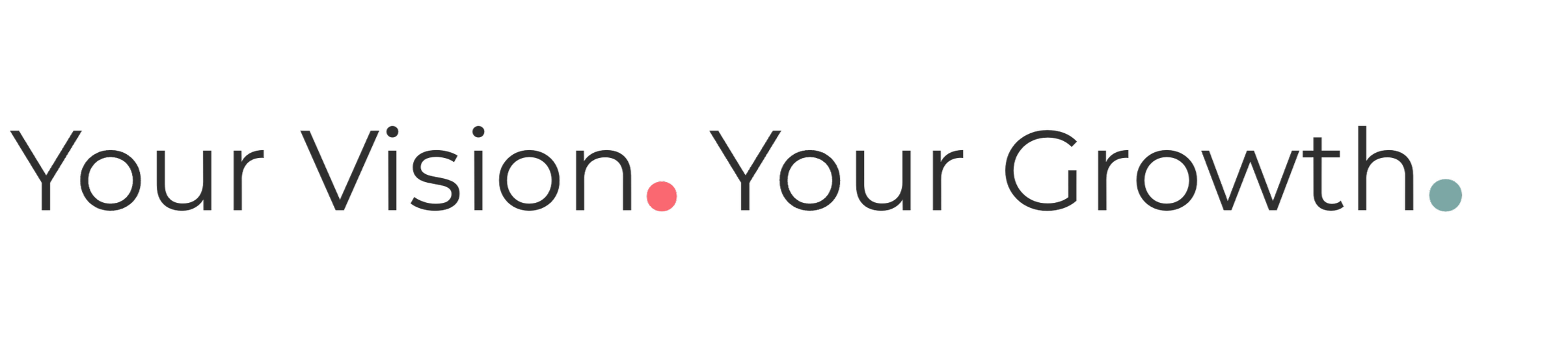 Das Bild enthält den Text 'Your Vision. Your Growth' mit einem roten Punkt zwischen den Worten 'Vision' und 'Your' sowie einem blauen Punkt am Ende.