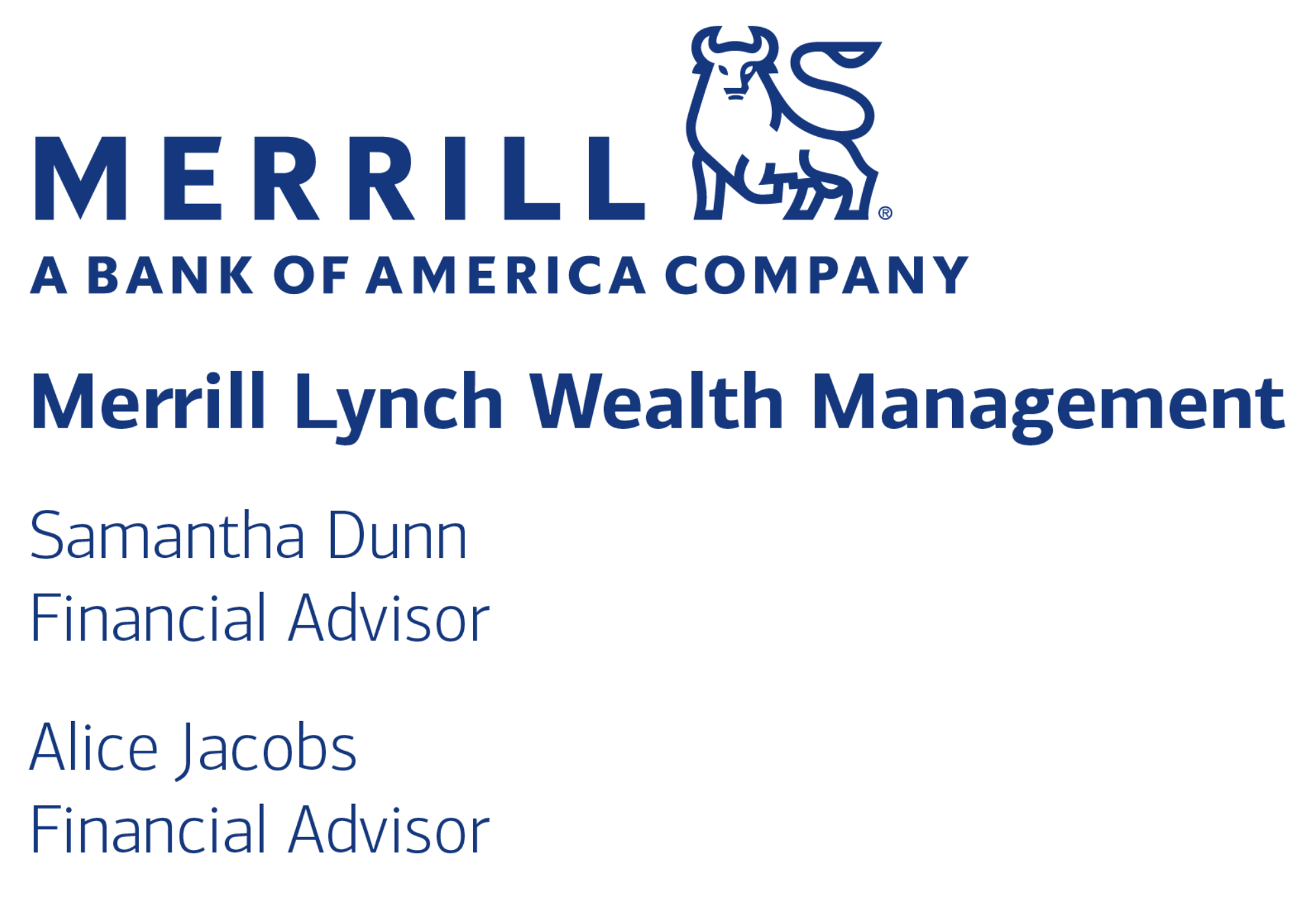 Business card for Merrill Lynch Wealth Management with the Merrill logo, shows name Samantha Dunn, Financial Advisor, and Alice Jacobs, Financial Advisor.