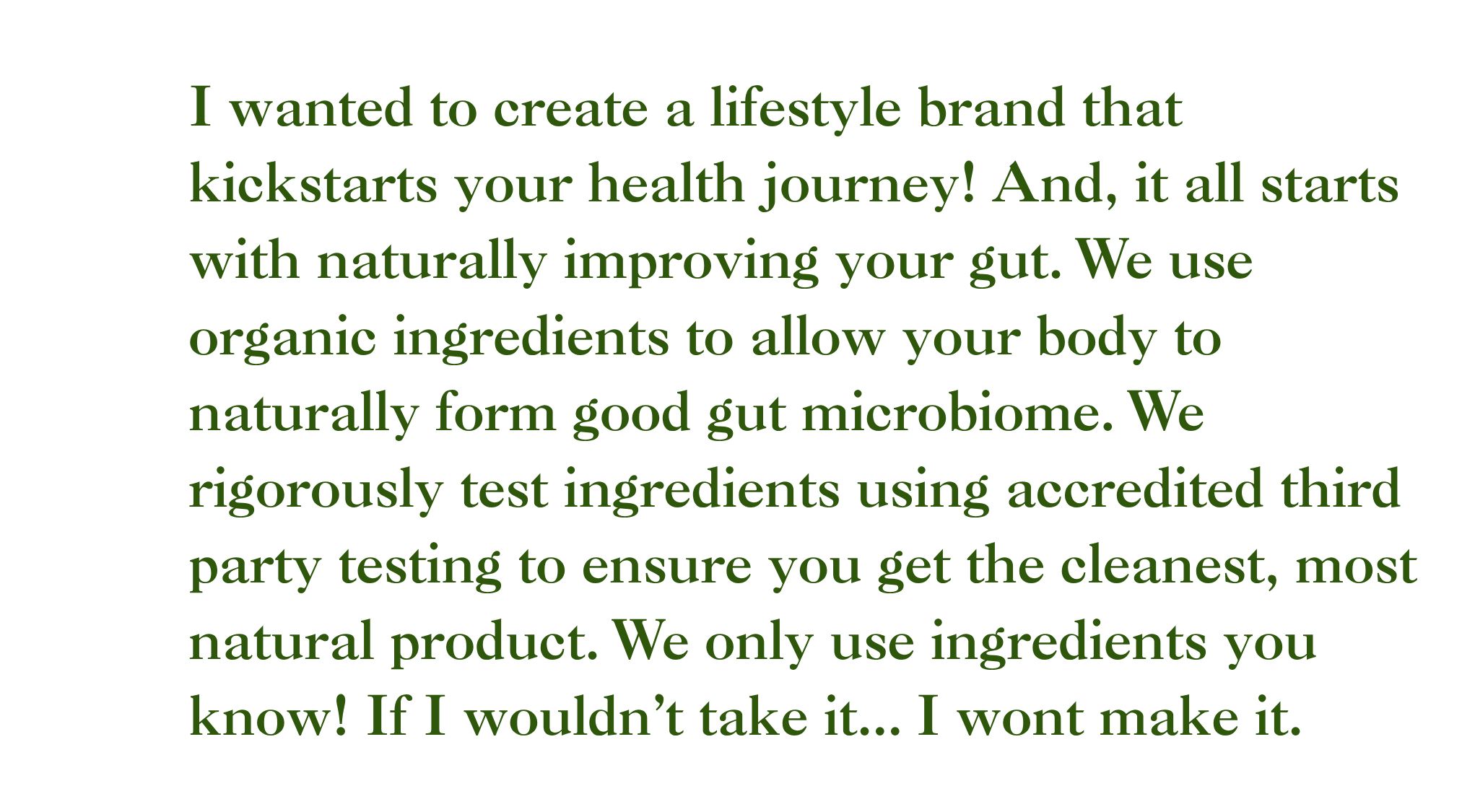 Text on a black background about creating a lifestyle brand focused on health and gut microbiome using organic ingredients.