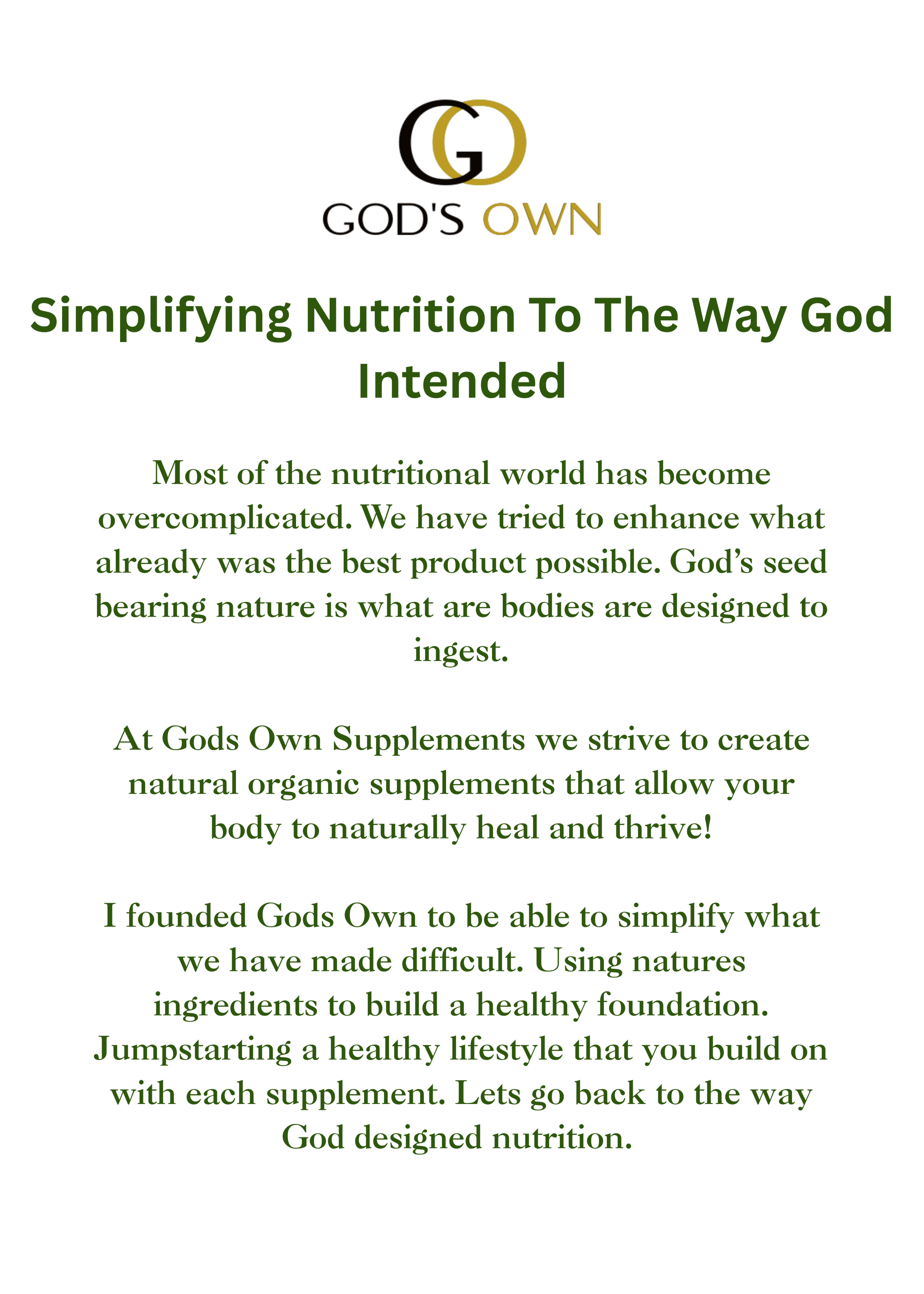 Logo with intertwined G and O with text 'God's Own' above the slogan 'Simplifying Nutrition To The Way God Intended' in green font, all on a black background.