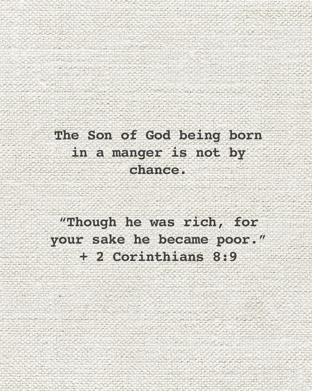 God is born into scarcity, not as a metaphor but as a reality. 

God of the manger, don&rsquo;t let us love the story but ignore the setting. Teach us to recognize You where comfort refuses to look, and to make room where the world keeps closing door