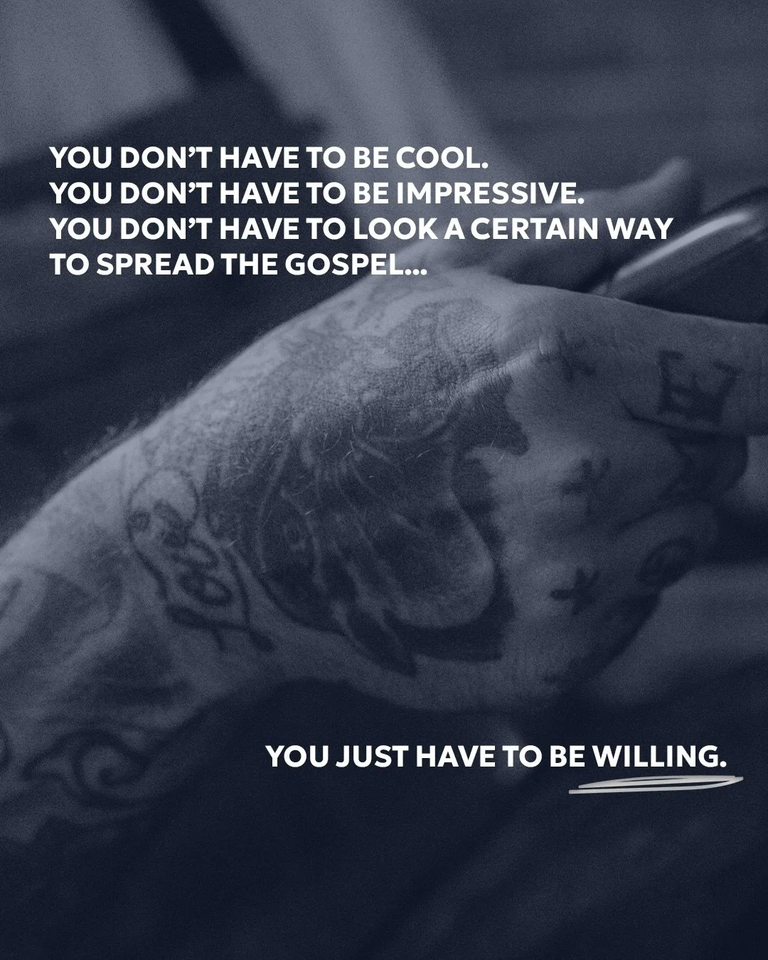 You don&rsquo;t have to be impressive to be a missionary.

You don&rsquo;t have to look a certain way, or listen to certain music, or be from a certain neighborhood. 

You don&rsquo;t need the perfect words, the perfect plan, or the perfect r&eacute;